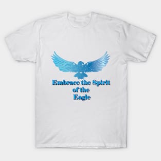 Embrace the Spirit of the Eagle T-Shirt